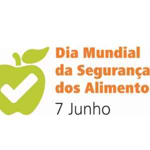 Dia Mundial da Segurança Alimentar Promove Ações para Prevenir Doenças dia