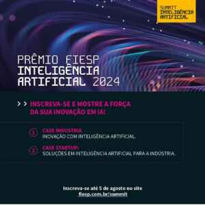 Inscrições Abertas para o Prêmio FIESP de Inteligência Artificial 2024