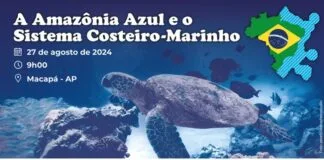 Seminário Divulga Novo Limite Leste do Sistema Costeiro-Marinho Adequado à Amazônia Azul Seminário Divulga Novo Limite Leste do Sistema Costeiro-Marinho Adequado à Amazônia Azul