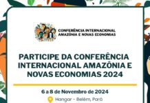 Belém recebe a Conferência Internacional Amazônia e Novas Economias Belém