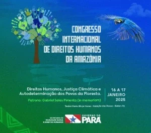 Seirdh abre inscrições para o Congresso Internacional sobre Direitos Humanos na Amazônia seirdh