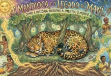 A Mandioca e o Legado de Mani: Como a História Indígena Alimentou o Mundo