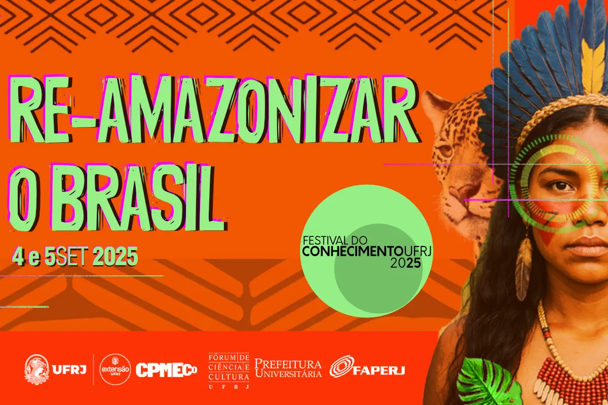 festival-2025-1-1-400x267 "Re-Amazonizar o Brasil" UFRJ lança debates sobre saberes ancestrais e futuro climático